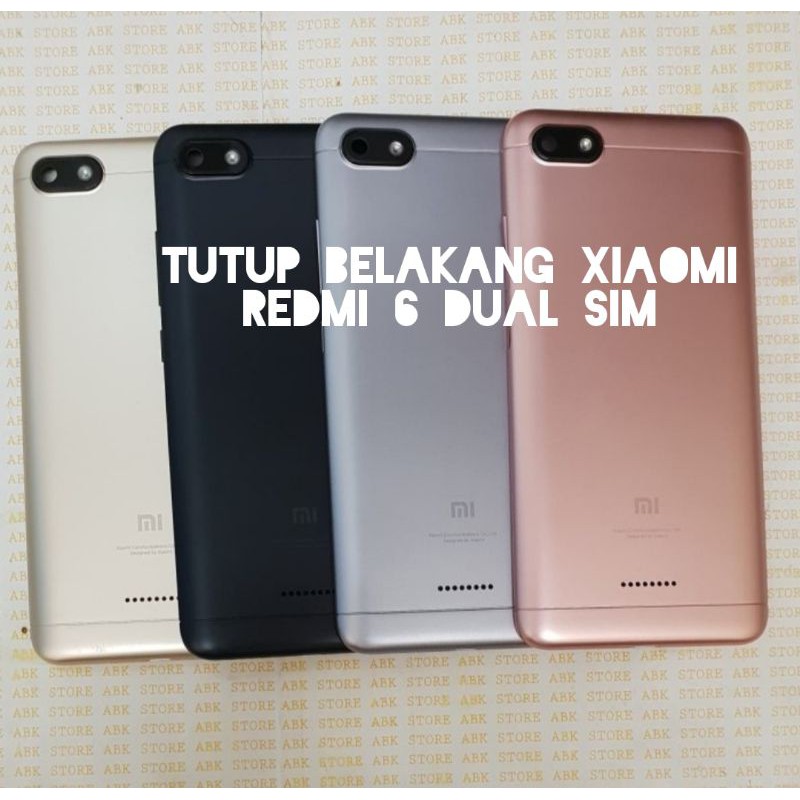 BACKDOOR BACK COVER KESING CASING HOUSING XIAOMI REDMI 6A DUAL SIM TUTUP BELAKANG ORIGINAL