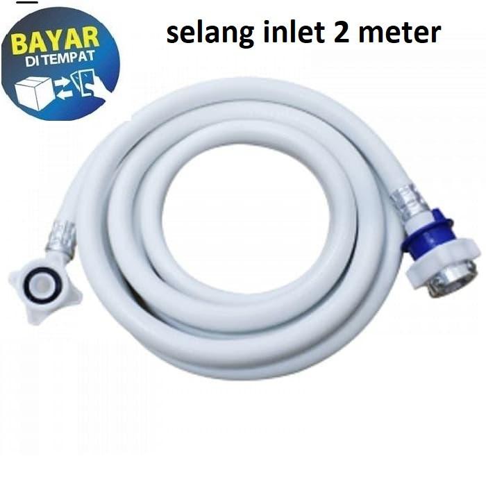 Selang Air Masuk Inlet Hose Mesin Cuci Otomatis 1Tabung Panjang 2 Meter