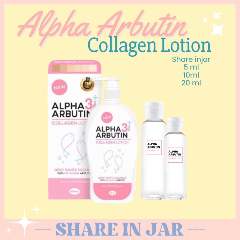 [SHARE IN JAR] ALPHA ARBUTIN 3+++ COLLAGEN LOTION PRECIOUS SKIN Share in 3 ml 5 ml