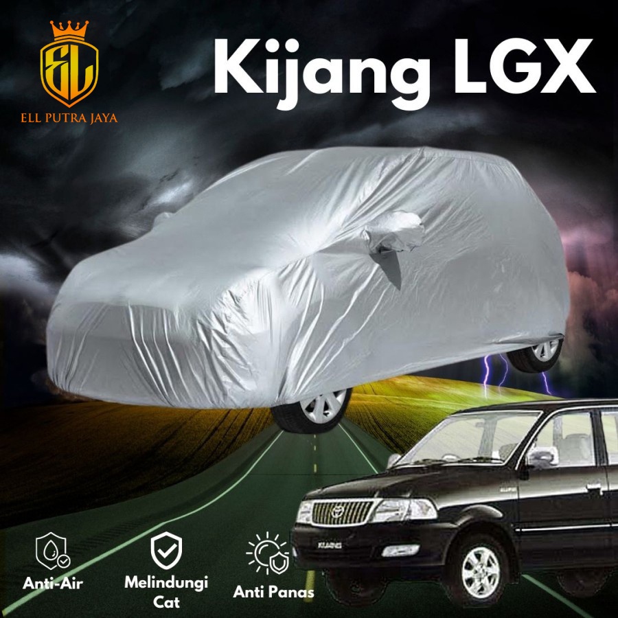 Sarung Mobil Cover Mobil Selimut Mobil Waterproof Anti Air Outdoor Kijang LGX