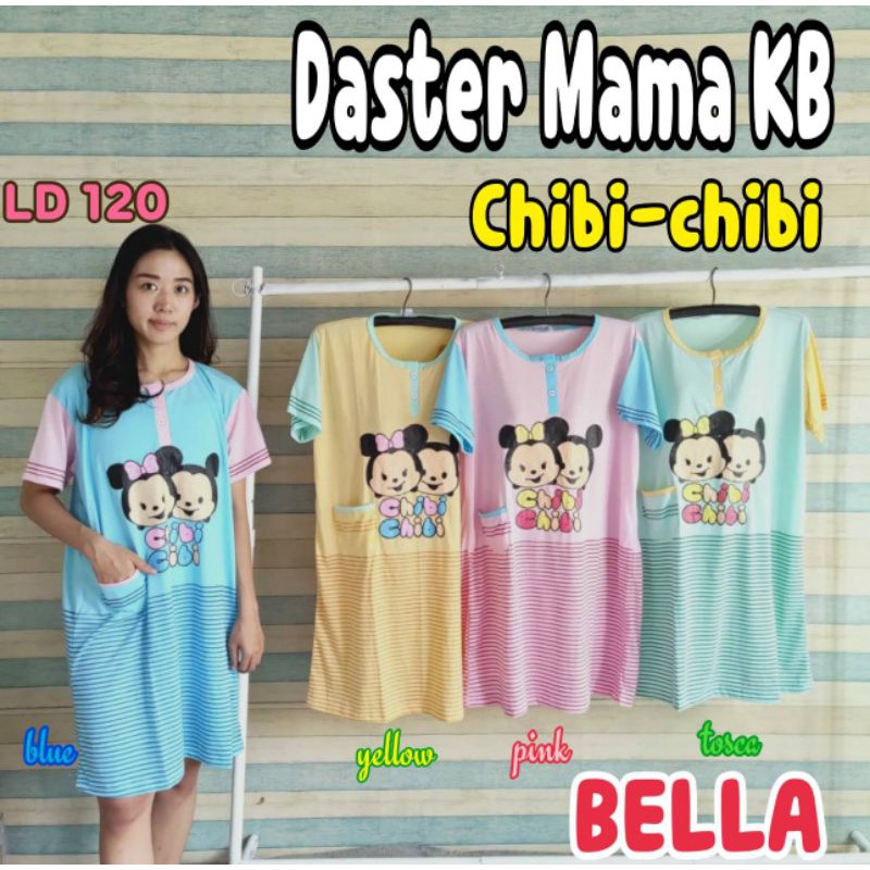 DASTER MAMA BELLA KB CHIBI CHIBI