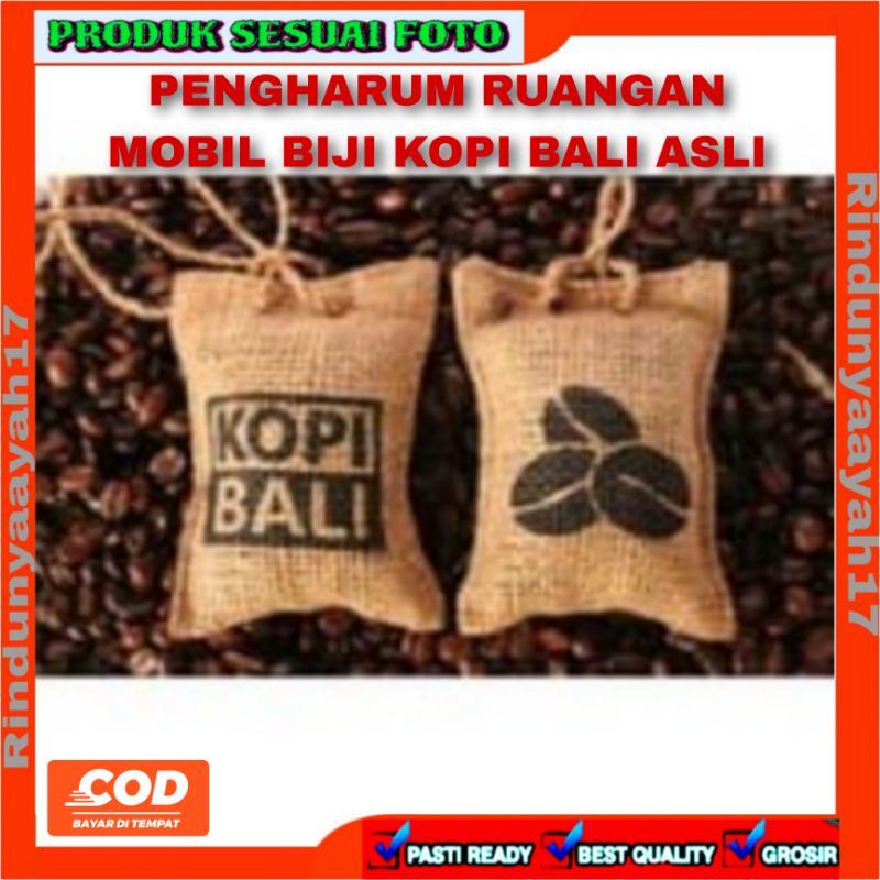 [RA] PARFUM PENGHARUM RUANGAN MOBIL BIJI KOPI BALI ASLI COFFEE BEAN