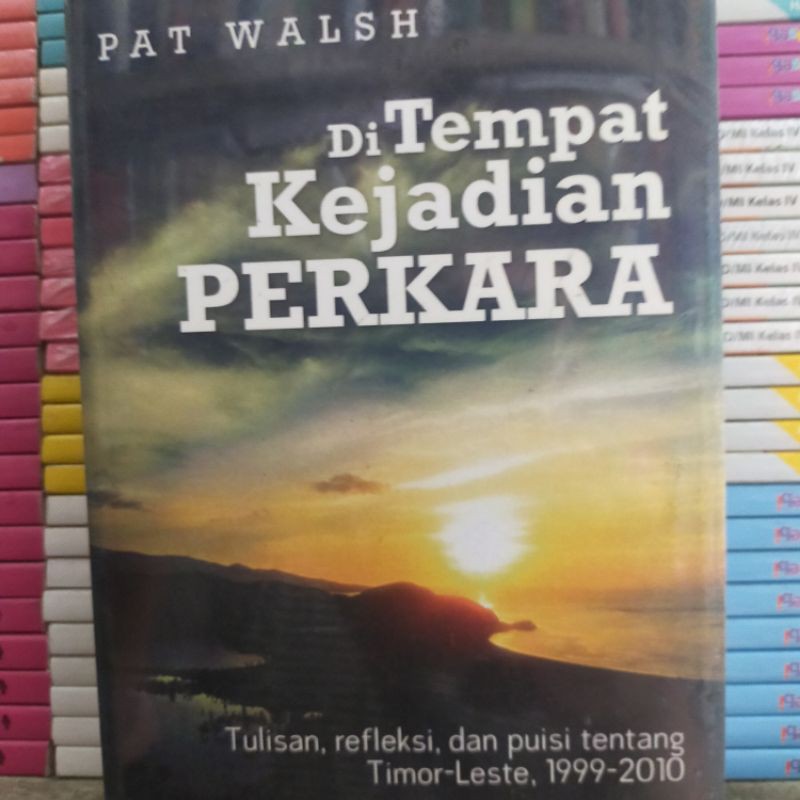 DITEMPAT KEJADIAN PERKARA.PAT WALSH