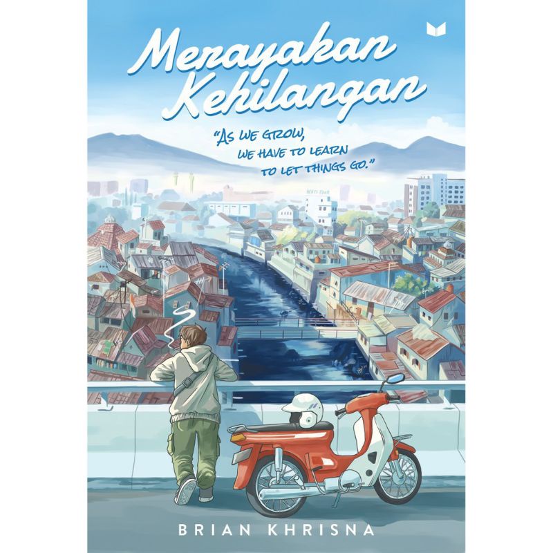 Merayakan Kehilangan - Brian Khrisna