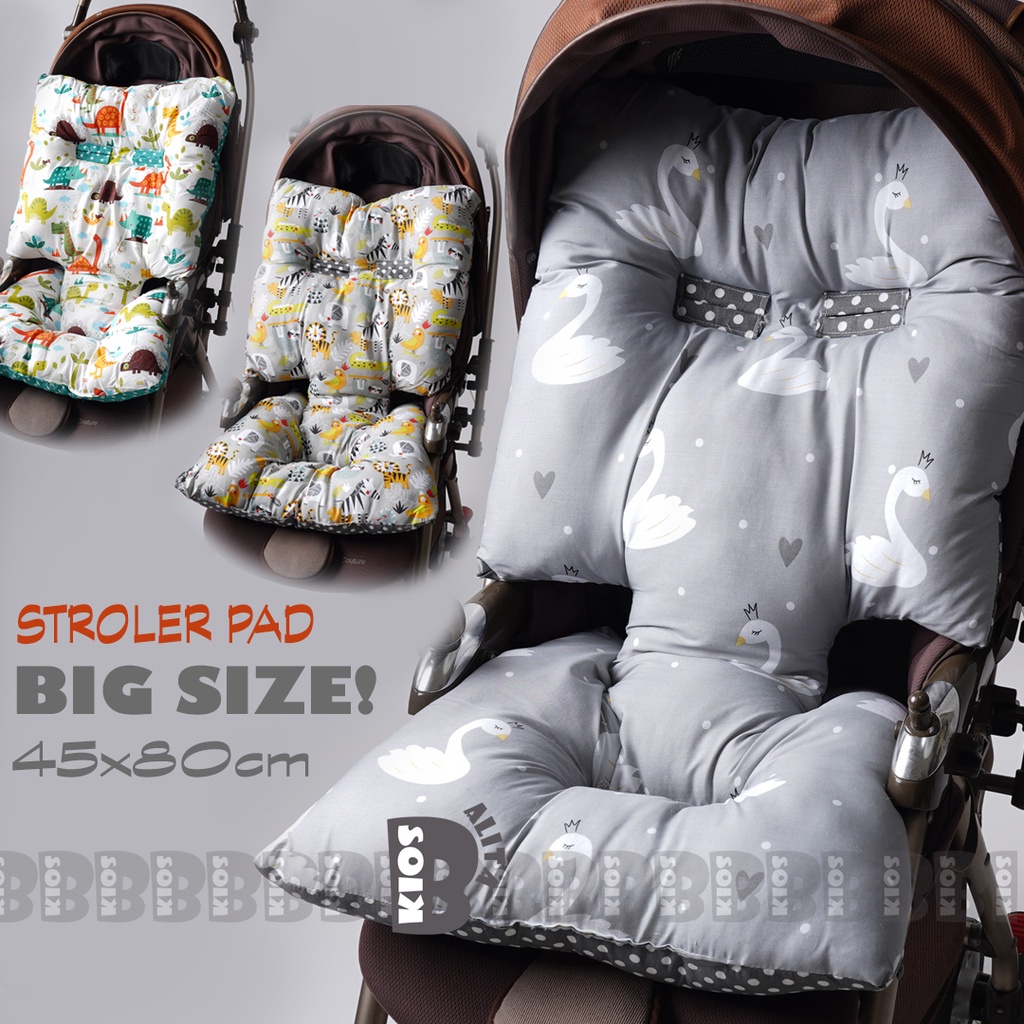 ALAS STROLLER JUMBO TEBAL EMPUK BESAR  BISA 0-2 TAHUN UNTUK SEMUA JENIS TYPE STROLLER KERETA DORONG BAYI / STROLLER PAD UNTUK SEMUA JENIS STROLLER