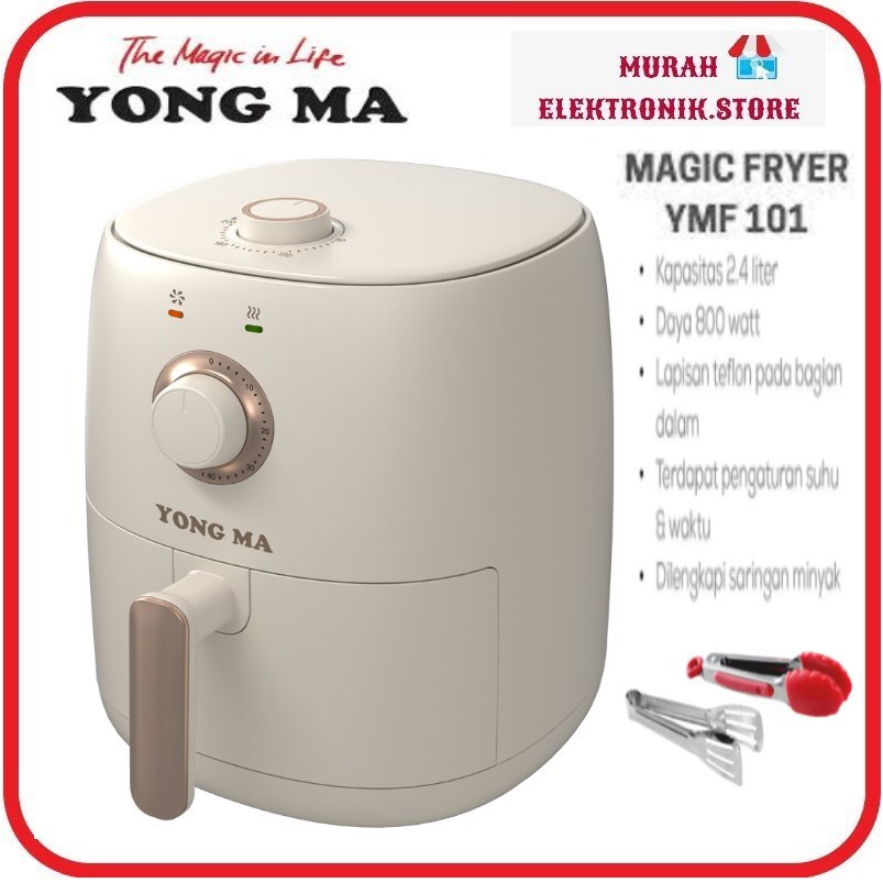 Yong Ma Air Fryer 2,4 L | Magic Fryer Mengoreng Tanpa Minyak 800 Watt