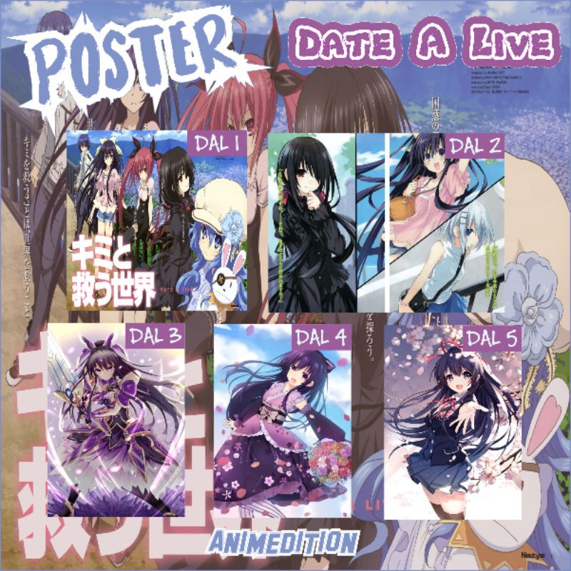 

Poster Anime Date A Live Shido Itsuka Tohka Yatogami Tenka Yatogami Kotori Itsuka Origami