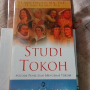 ORIGINAL BUKU STUDI TOKOH METODE PENELITIAN MENGENAI TOKOH - ARIEF FURCHAN