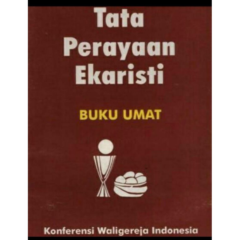 BukuTata Perayaan Ekaristi (TPE) Buku Umat