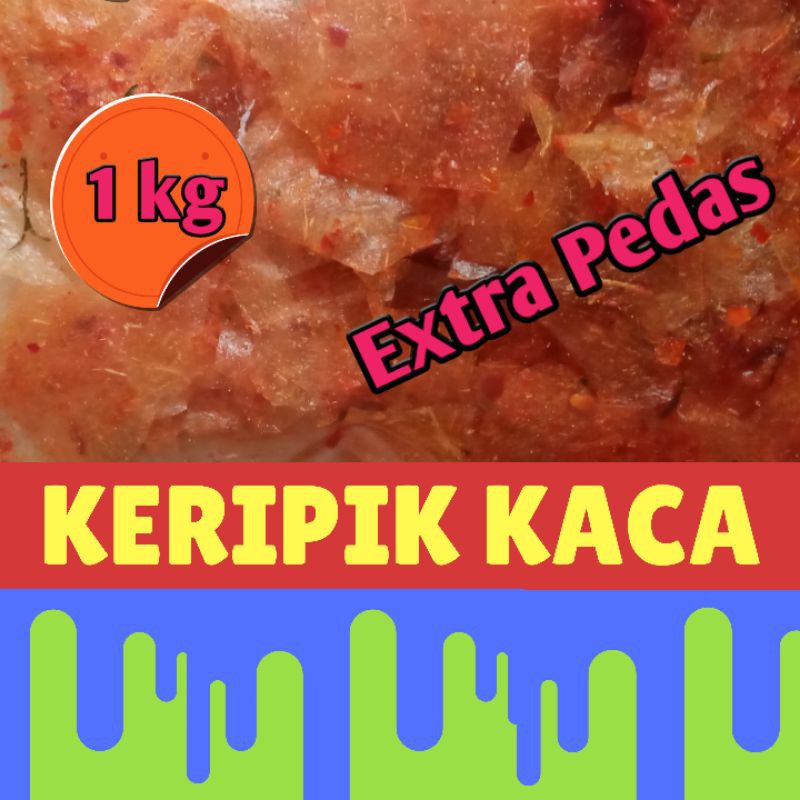 

Keripik Kaca Extra Pedas 1 kg