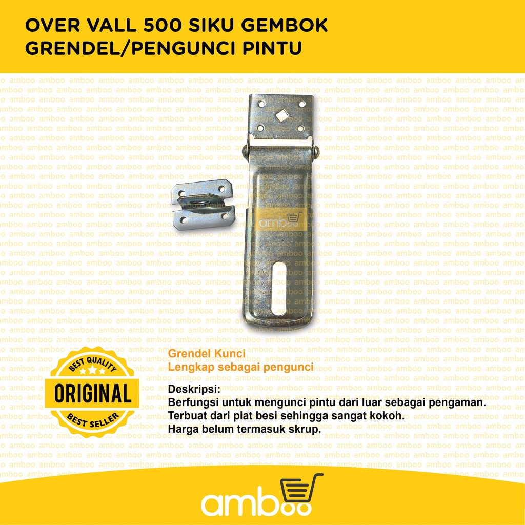 OVER VALL 500 & 600 mm SIKU GEMBOK GRENDEL/PENGUNCI PINTU