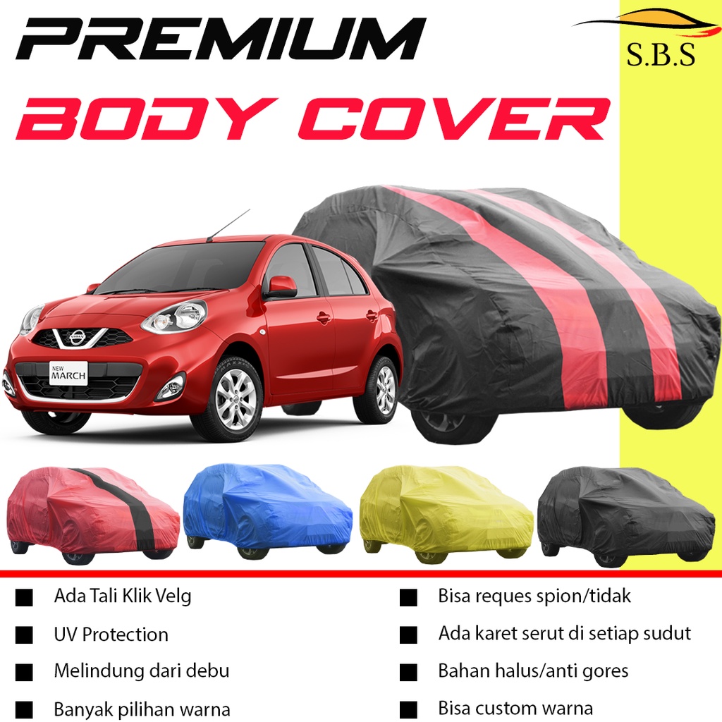 Body Cover Mobil March Sarung Mobil March/Nissan March/brio/brio rs/new brio/brio lama/raize/rocky/raize turbo/agya/ayla/picanto/kia picanto/yaris/yaris lama/jazz/jazz idsi/jazz ge8