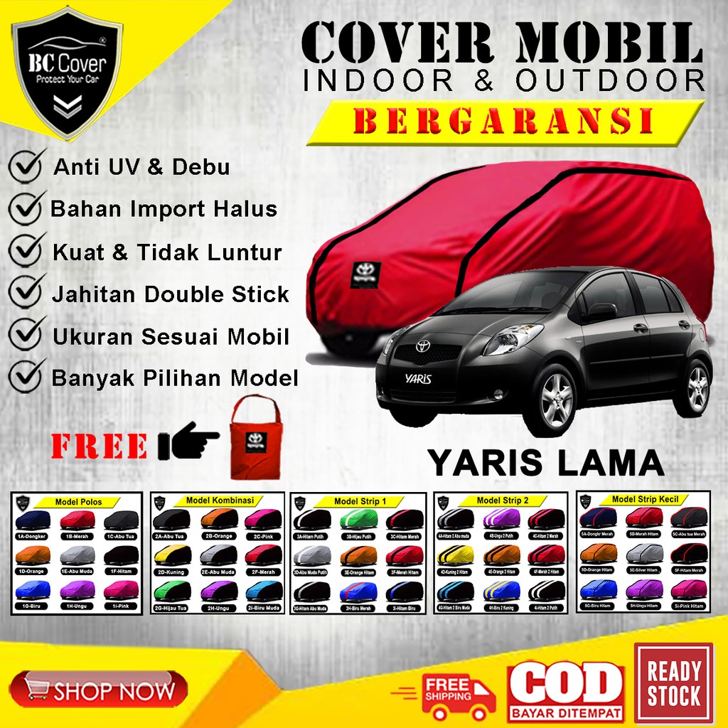 Cover Body Mobil Toyota Yaris Lama / Sarung Mobil Yaris Bakpao / Selimut Mantol Penutup Tutup Mobil Yaris Outdoor / Kerudung Mantel Jas Mobil Toyota Yaris