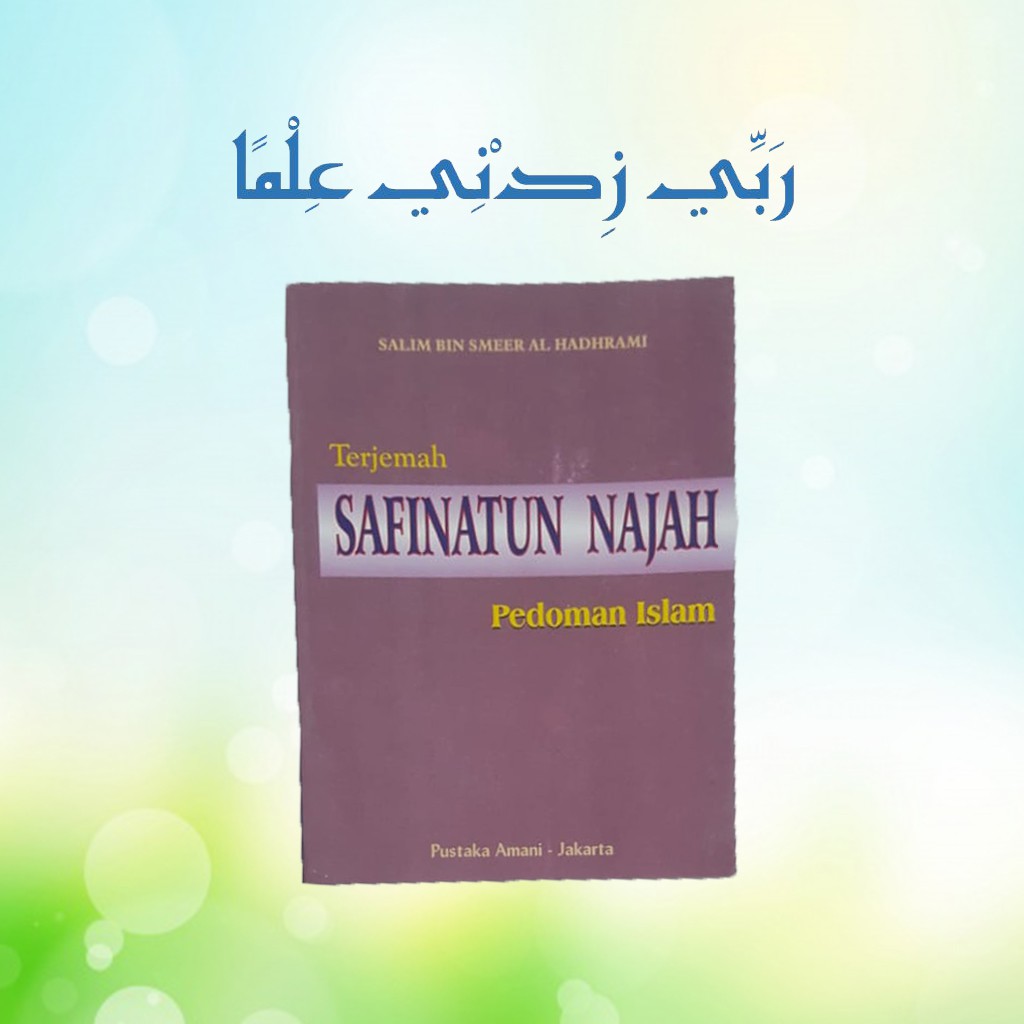 Terjemah Safinatun Najah Kitab Fikih Ringkas - Safinatun Naja - Terjemahan Safinatun Najah