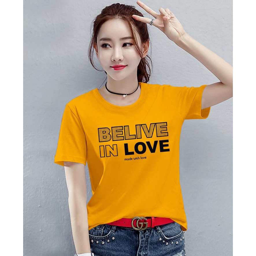 KAOS WANITA BELIVE IN LOVE | BAJU DISKON | T-SHIRT WANITA MURAH | BAJU KAOS TERLARIS | BAJU MOTIF LUCU