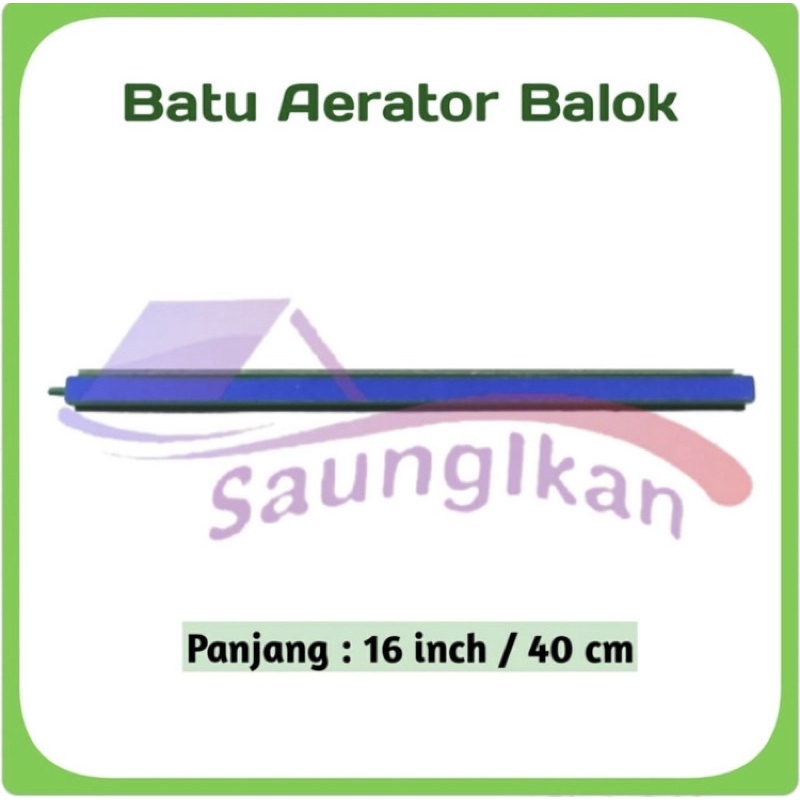 Batu Aerator Aerasi Balok Panjang 16 Inch / 40 cm