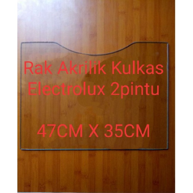 Rak Tengah kulkas Electrolux rak akrilik/tray acrylic 1pintu dan 2 pintu Costum