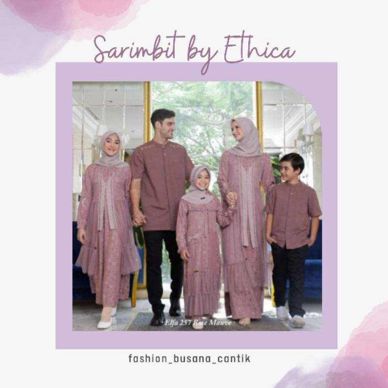 Ethica Elfa 257 Rose Mauve Fashion Pakaian Muslim Sarimbit Keluarga Gamis dan Koko Dewasa dan Anak