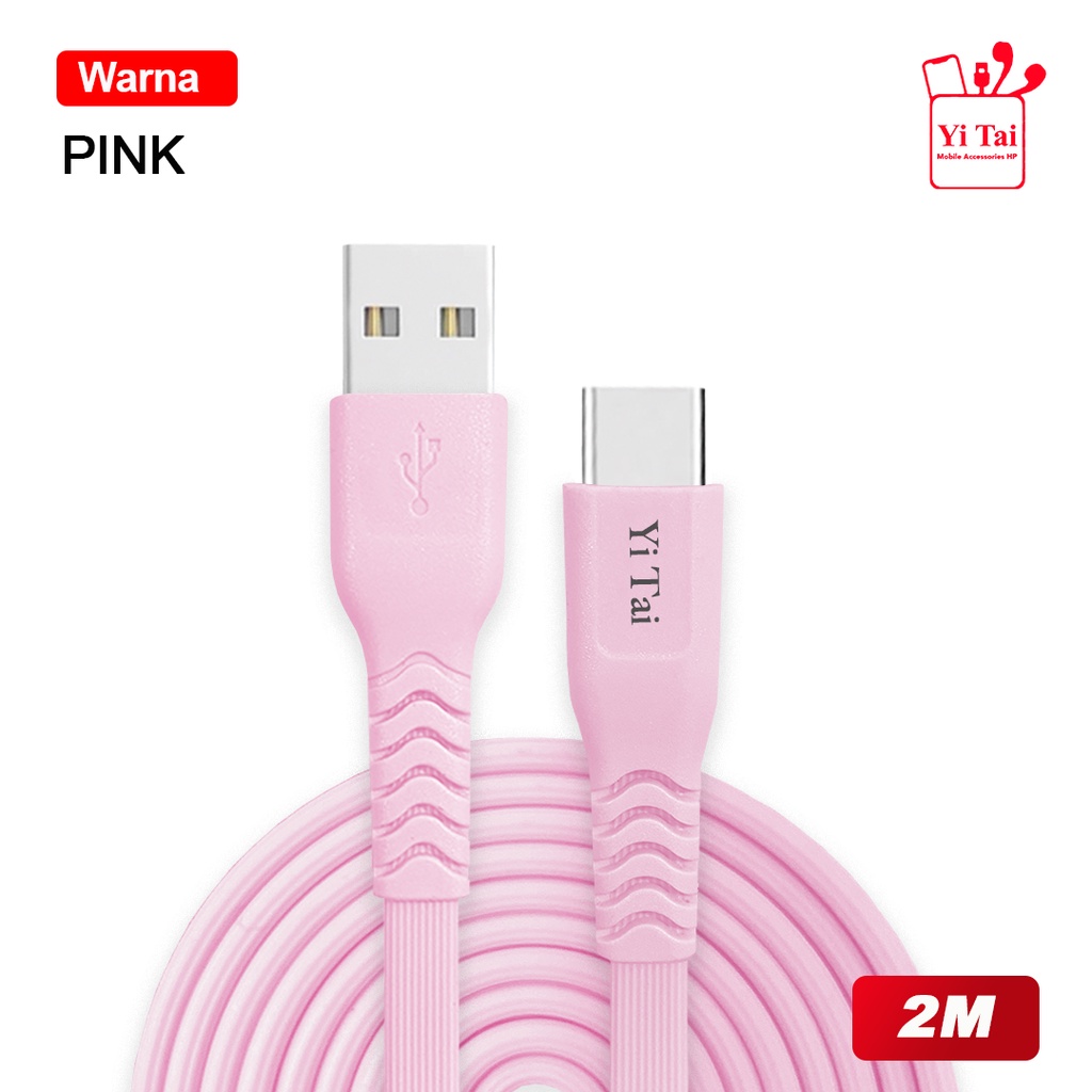 KABEL DATA TYPE C 2 METER YI TAI FAST CHARGING QUALCOM 3A YT-200 - BC