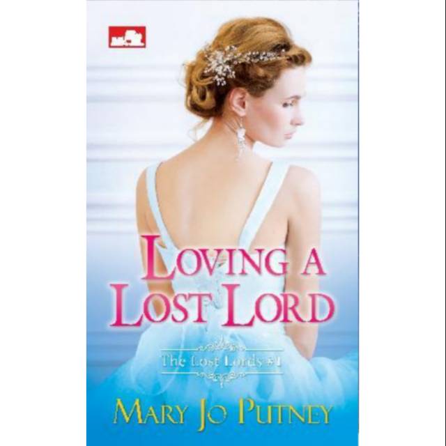 Loving a lost lord
( Marry Jo Putney )