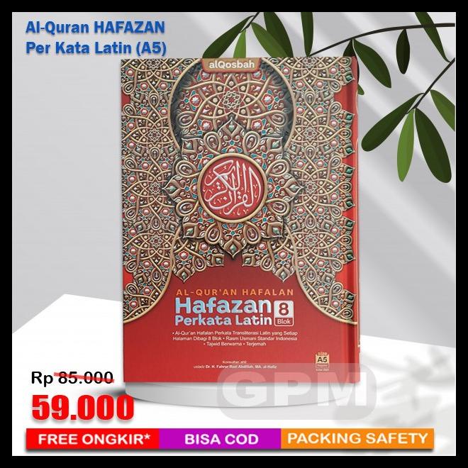 

SALE AL-QURAN HAFALAN HAFAZAN LATIN PER KATA 8 BLOK (A5) SALE