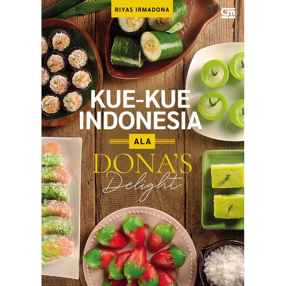 

KUE-KUE INDONESIA ALA DONA'S DELIGHT - 619205017
