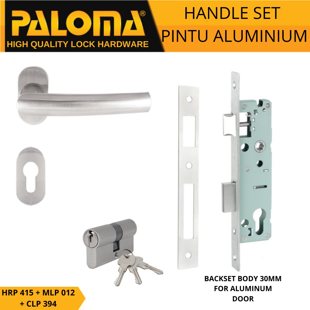 PALOMA PAKET MLP 012 CLP 394 HRP 415 HANDLE KUNCI SET BACKSET 30MM UNTUK PINTU ALUMINIUM