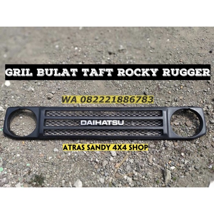 Grill gril bulat model rugger taft rocky gt hiline