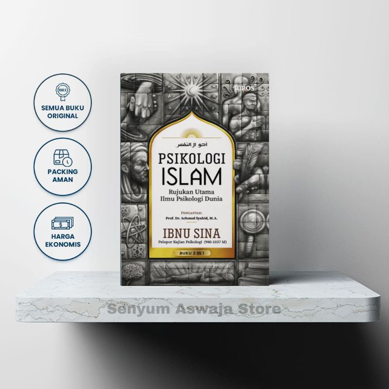 Terjemah Kitab Ahwal an-Nafs dan Tsalats Rasail fi an-Nafs - Psikologi Islam - Ibnu Sina