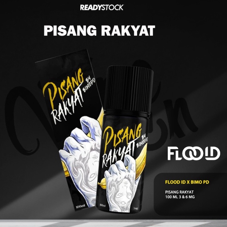 PISANG RAKYAT 100ML BY FLOOD.ID X BIMO PD 100% AUTHENTIC ORIGINAL