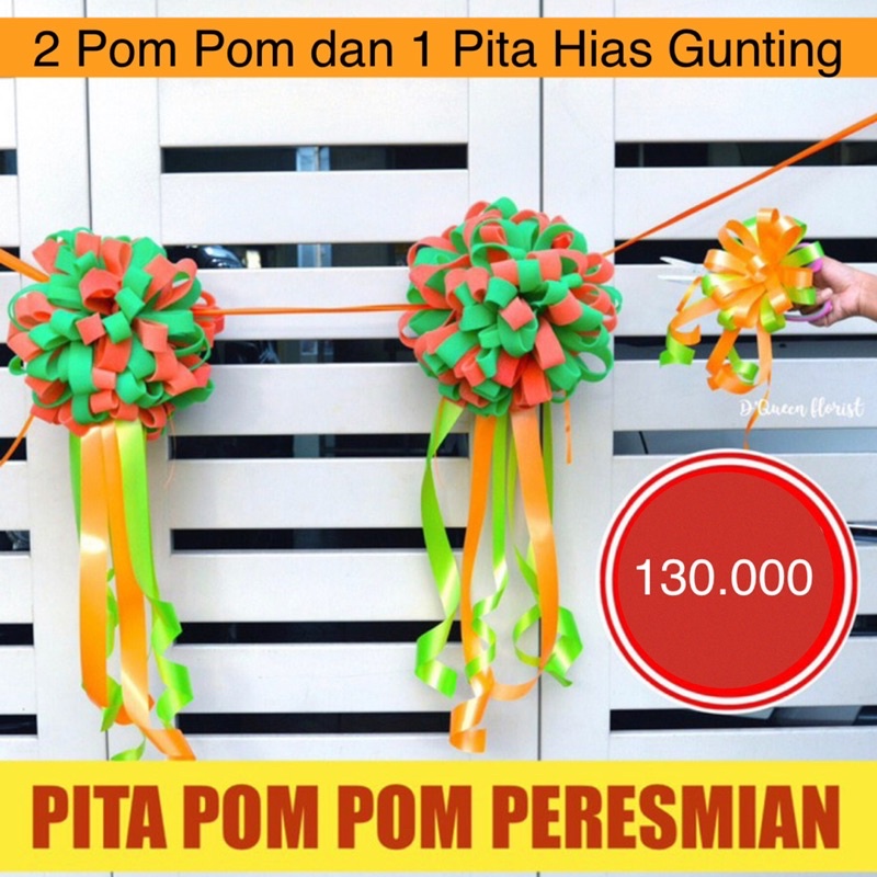 2 Pom Pom 1 Pita Gunting Peresmian