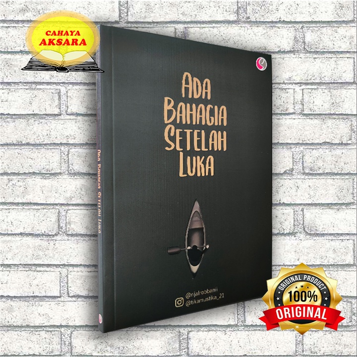 BUKU MOTIVASI ISLAMI - ADA BAHAGIA SETELAH LUKA
