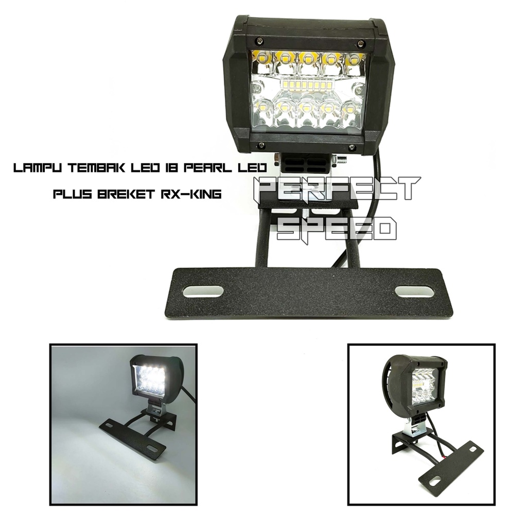 LAMPU TEMBAK / LAMPU SOROT LED 18 MATA PEARL CAHAYA PUTIH + BREKET RX-KING  LAMPU TEMBAK MOTOR