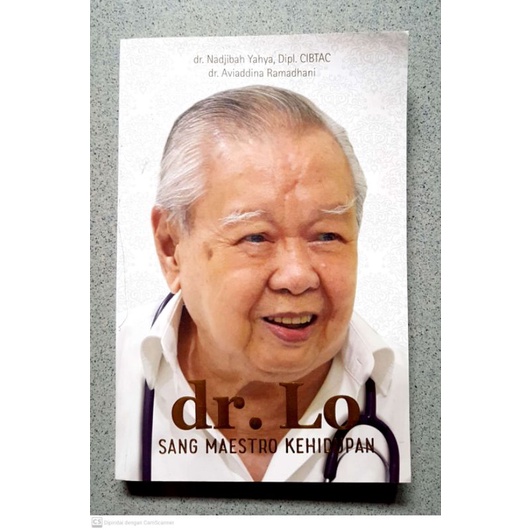 

Buku Second "DR. LO SANG MAESTRO KEHIDUPAN