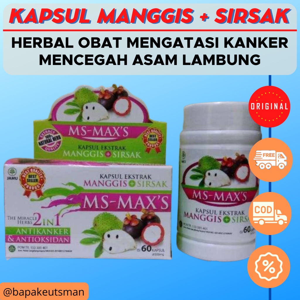 KAPSUL MANGGIS PLUS SIRSAK ORIGINAL - HERBAL OBAT KANKER DAN ASAM LAMBUNG