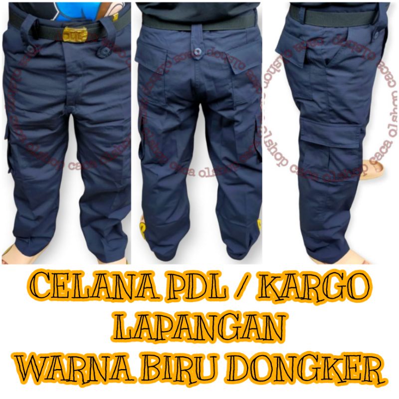 CELANA PDL BIRU DONGKER NAVY SATPAM SECURITY PEMADAM KARGO LAPANGAN LATIHAN HIKING GUNUNG CARGO