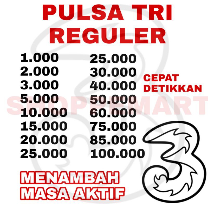 PULSA TRI REGULER 5K- 100K Three 3,5,20,25,30,50 5000, 10000, 25000 100000 rb ribu MURAH ELEKTRIK