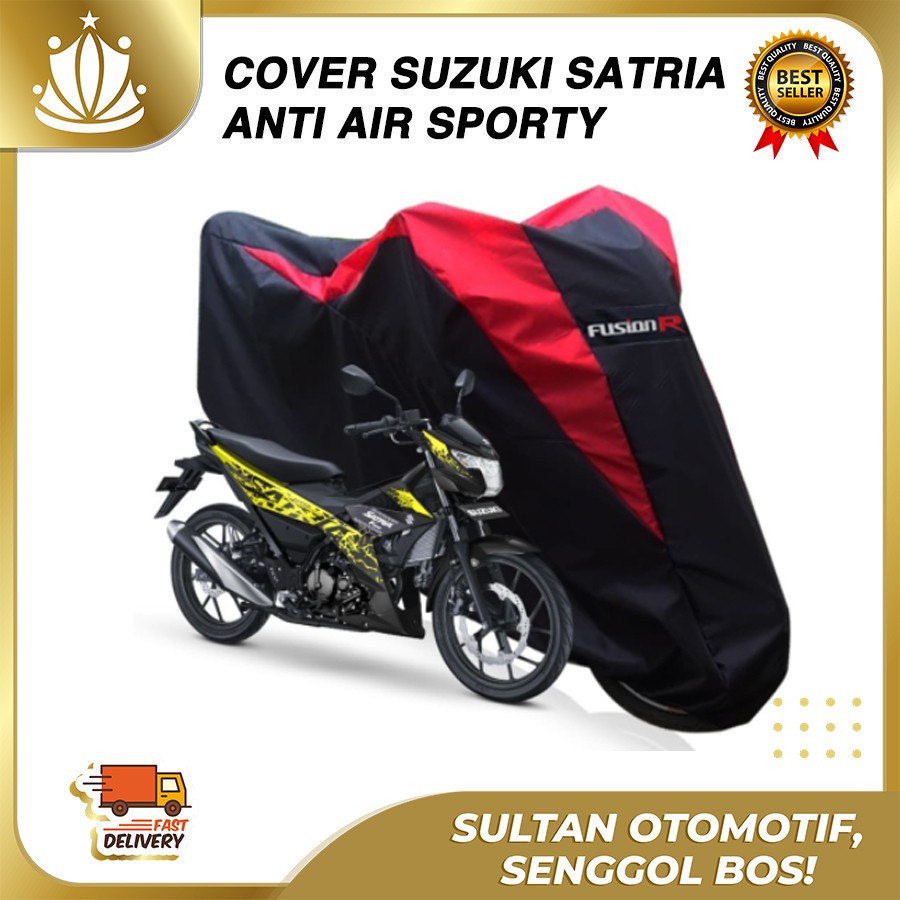 Sarung Motor Warna SUZUKI SATRIA Waterproof / Penutup Motor Warna SATRIA/ Cover Motor Merek FUSION R