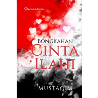 Buku Bongkahan Cinta Ilahi Mustaqim