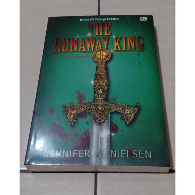 JENNIFER A.NIELSEN-THE RUNAWAY KING-RAJA YANG MINGGAT.
