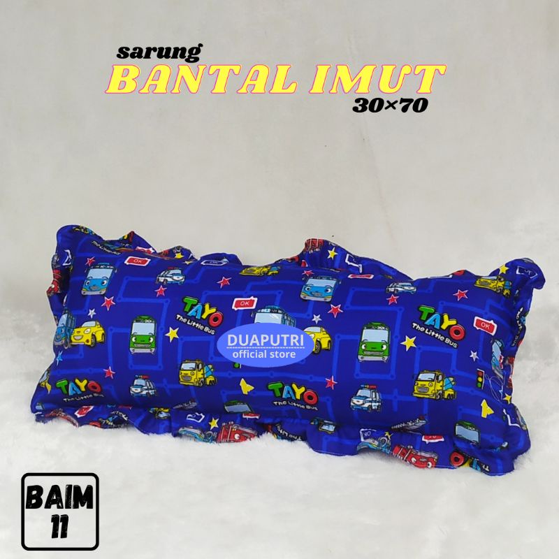 SARUNG BANTAL IMUT 30×60 - BANTAL ANAK - sarung bantal anak - sarung bantal karakter - sarung bantal rumbai