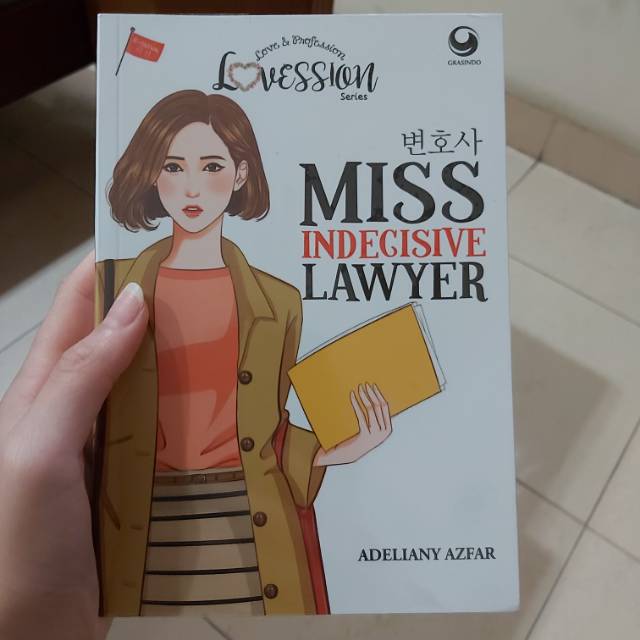 (DISAMPUL) Novel MISS INDEGISIVE LAWYER Love & Profession Lovesession Series Adeliany afzar