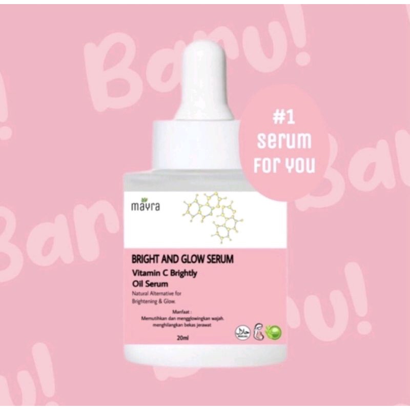 SERUM MAYRA BRIGHT AND GLOW SERUM|SERUM MAYRA