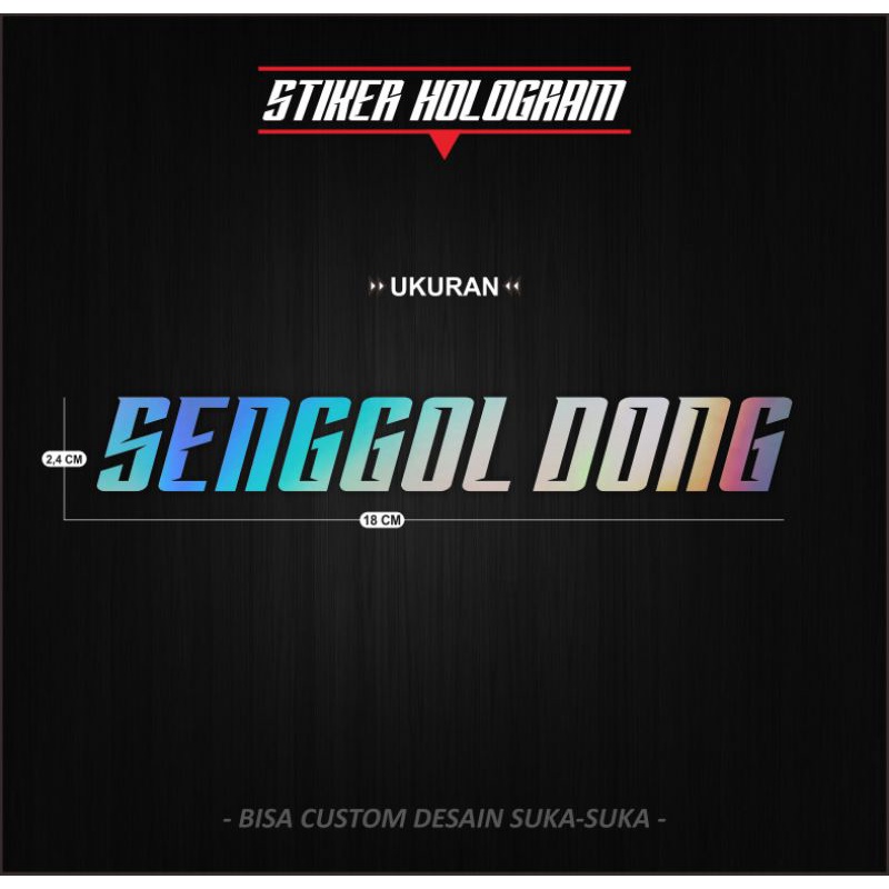 

Stiker Cutting Hologram Senggol Dong