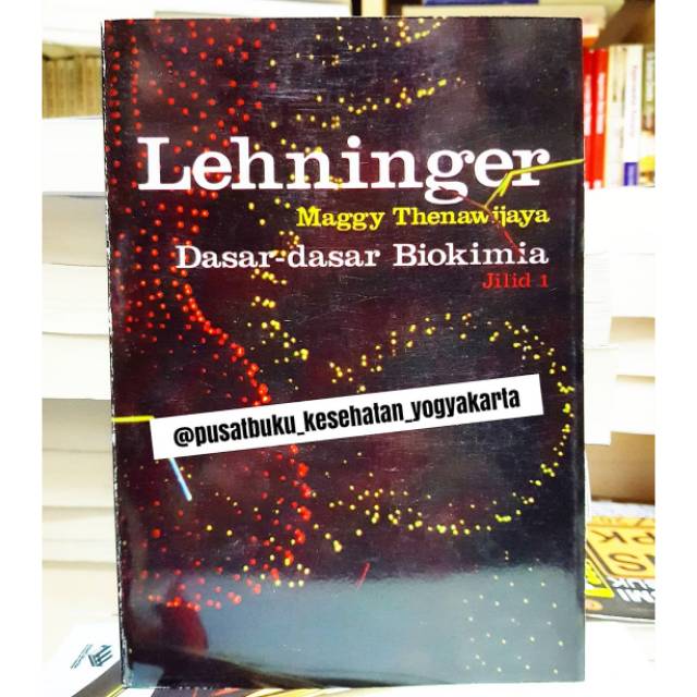 Dasar Dasar Biokimia Jilid 1 - Lehninger