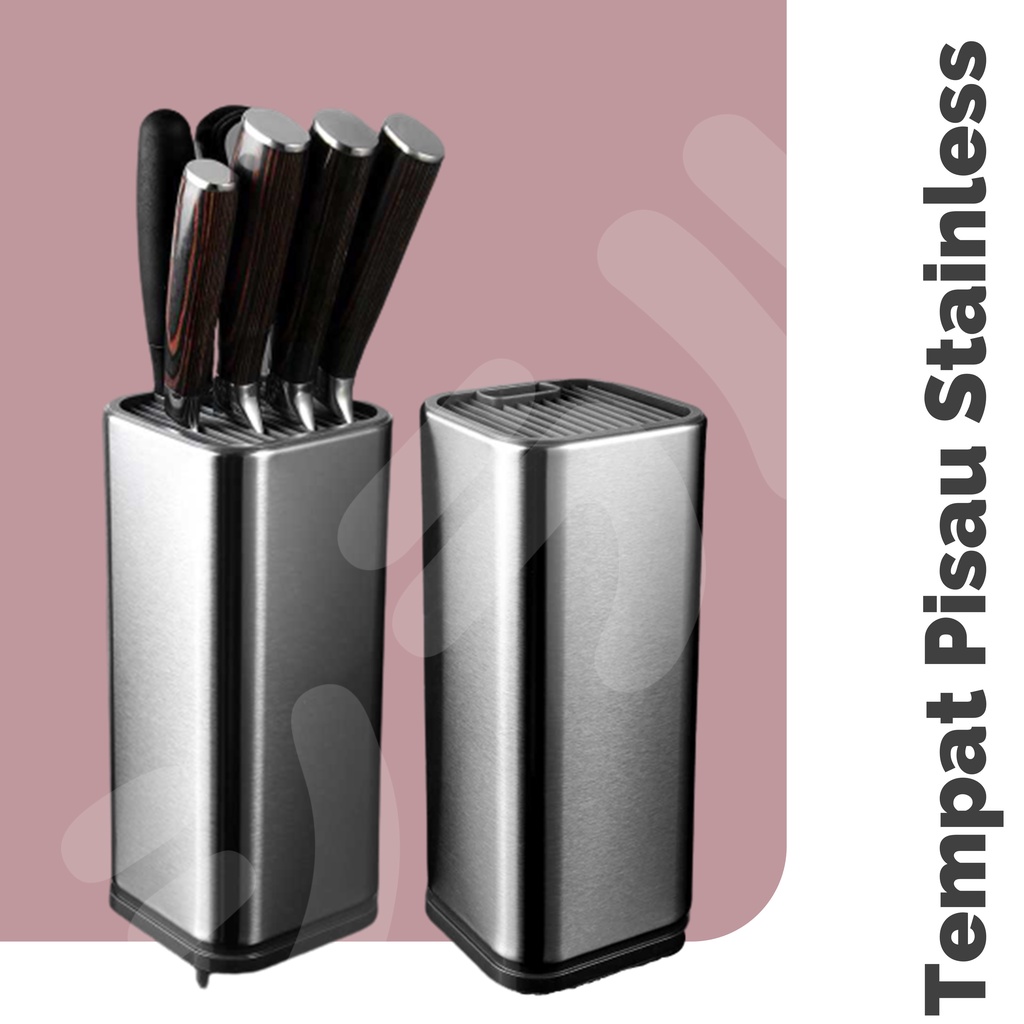 Wadah Tempat Pisau Dapur Stainless Steel Stand Tool Knife Holder Organizer