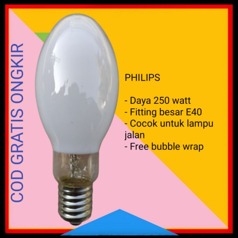 LAMPU PHILIPS ML 250 WATT