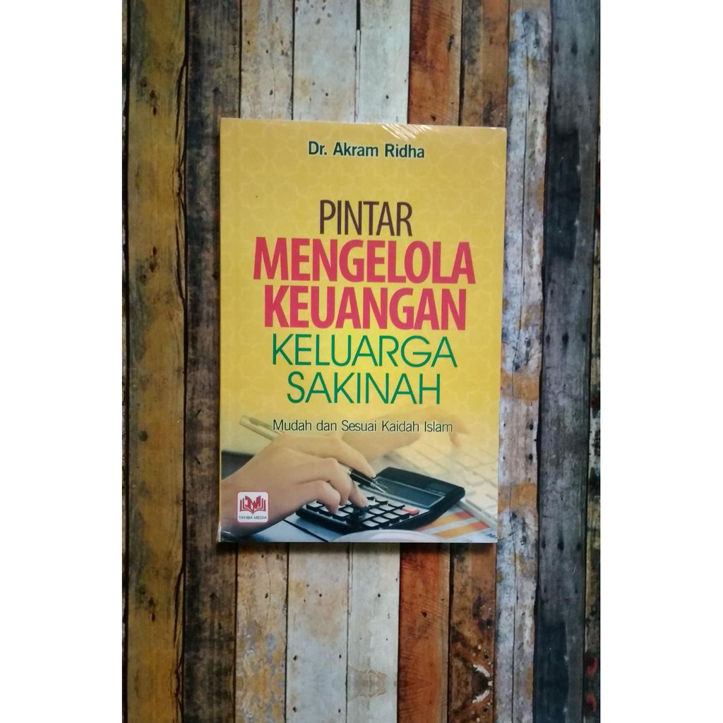Pintar Mengelola Keuangan Keluarga Sakinah - Akram Ridha
