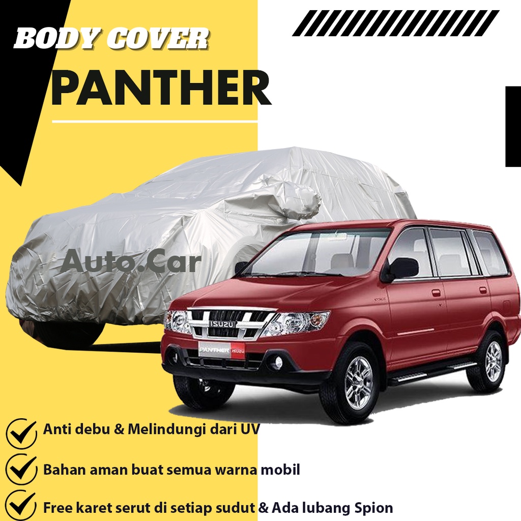 Body Cover Mobil Phanter / Sarung Mobil Phanter / Selimut Mobil Panther / Mantel Phanter / Mantol/panther kotak/panther touring/panther hi grade/panther ls/panther kapsul/panther myabi/panther lv/panther lama/panther grand/panther grand royall