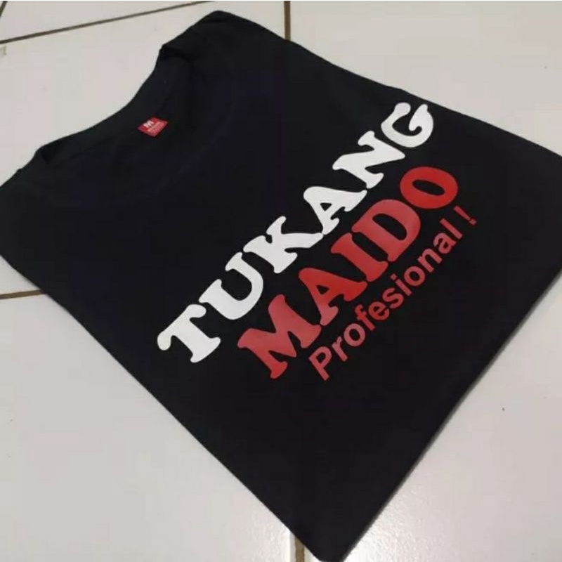 KAOS TUKANG MAIDO PROFESIONAL
